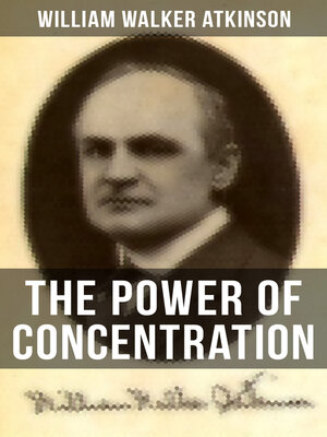 cover image of THE POWER OF CONCENTRATION